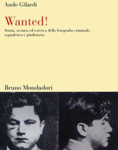 Copertina del libro Wanted di Ando Gilardi edito da Bruno Mondadori