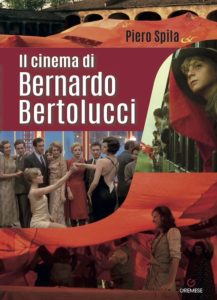 Copertina del libro "Il cinema di Bernardo Bertolucci" di Piero Spila